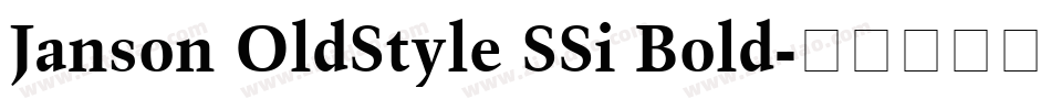 Janson OldStyle SSi Bold字体转换